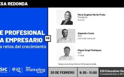 Foro Marketing Sevilla & EIG Education te invitan a la mesa redonda: De profesional a empresario